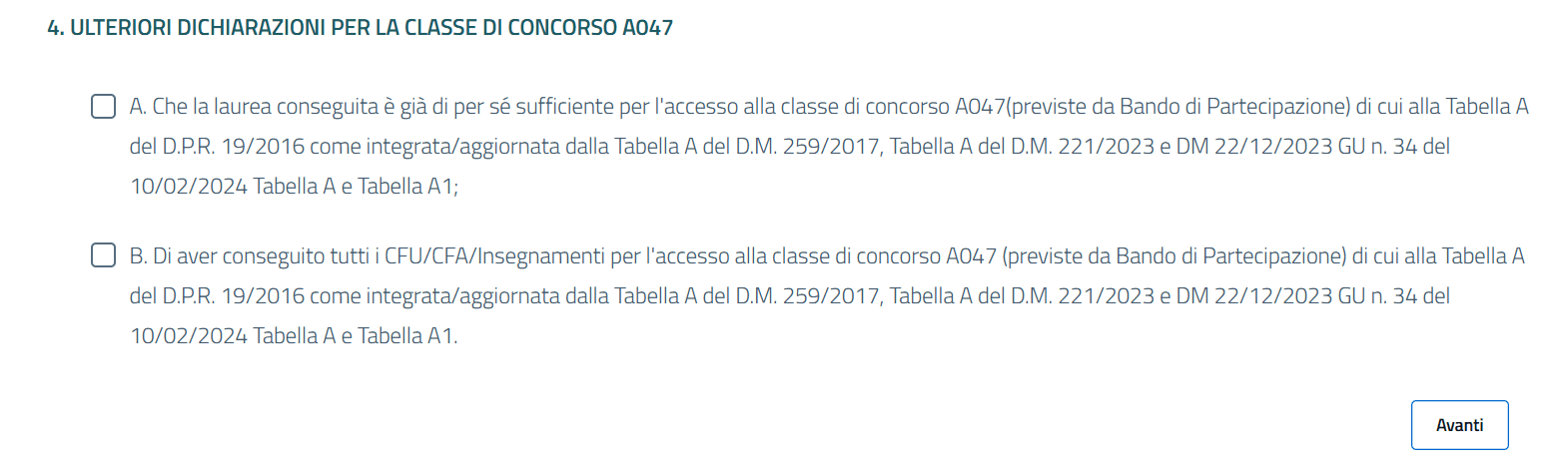 Istruzioni iscrizione 30 cfu art 13 14 Schermata reale delle ulteriori dichiarazioni per la classe di concorso nella procedura 30 CFU Mnemosine